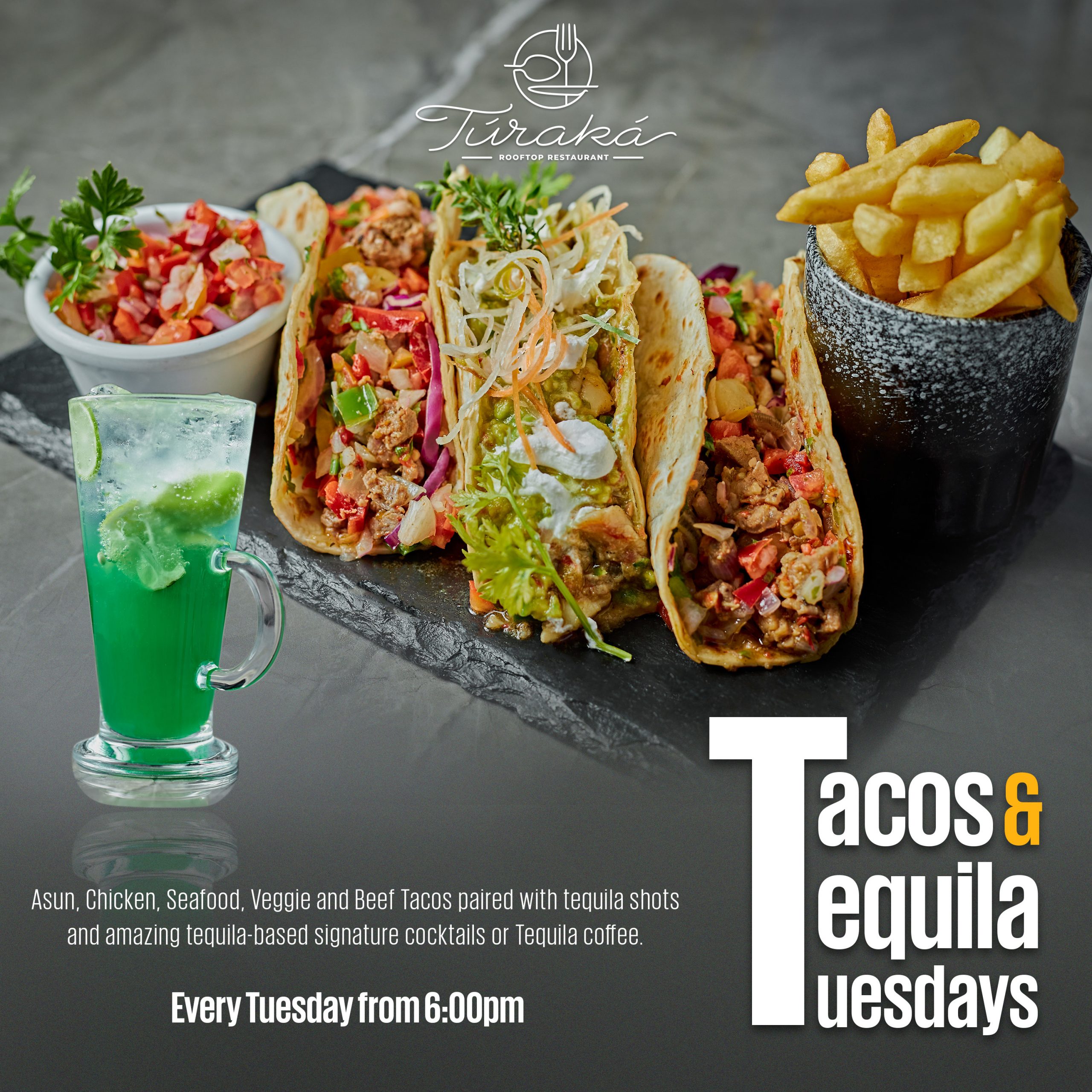 Tacos And Tequila Tuesdays